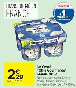 Carrefour Market Mamie nova - le yaourt offre gourmande offre