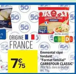 Carrefour Market Carrefour - emmental râpé fondant format familial classic' offre