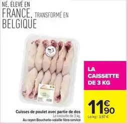 Carrefour Market Cuisses de poulet avec partie de dos offre