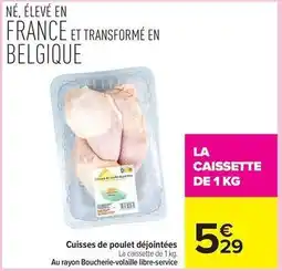 Carrefour Market Cuisses de poulet déjointées offre