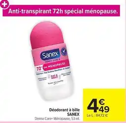 Carrefour Market Sanex - déodorant à bille offre