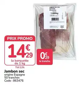 Promocash Jambon sec offre