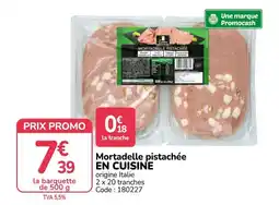 Promocash Cuisine Mortadelle pistachée offre
