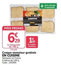 Promocash Croque-monsieur gratinés offre