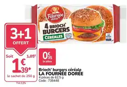 Promocash LA FOURNÉE DORÉE Brioch' burgers céréale offre