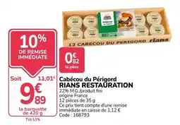 Promocash Cabécou du Périgord RIANS RESTAURATION offre