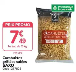 Promocash SAXO Cacahuètes grillées salées offre