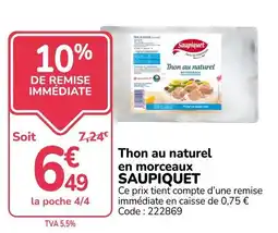 Promocash SAUPIQUET Thon au naturel en morceaux offre