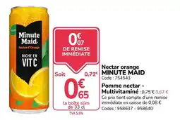 Promocash Minute Maid Nectar d'Orange offre