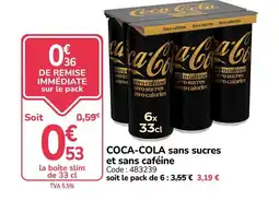 Promocash Coca-Cola sans sucres et sans caféine offre