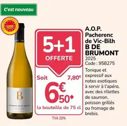 Promocash B DE BRUMONT Pacherenc de Vic-Bilh offre