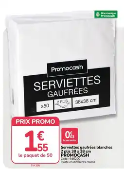 Promocash Promocash Serviettes gauférées offre