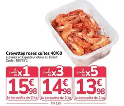 Promocash Crevettes roses cuites offre