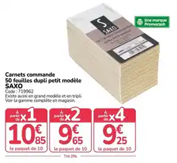 Promocash SAXO Carnets commande offre