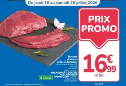 Promocash Bavette d'aloayau prête à découper offre