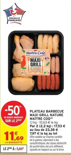 Intermarché Maître CoQ Plateau barbecue offre