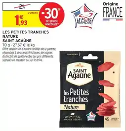 Intermarché Saint Agaune les Petites tranches offre
