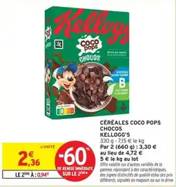 Intermarché Kellogg's Coco Pops Chocos offre
