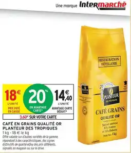 Intermarché PLANTEUR CAFÉ GRAINS QUALITÉ OR offre