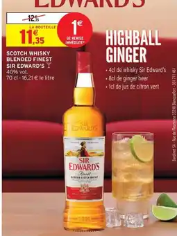 Intermarché SIR EDWARDS'S SCOTCH WHISKY offre
