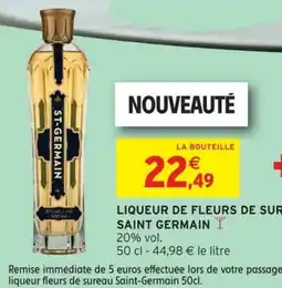 Intermarché ST-GERMAIN LIQUEUR DE FLEURS DE SUREAU offre