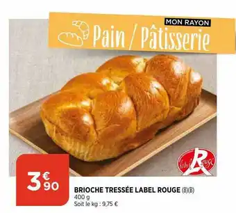 Bi1 Brioche Tressée Label Rouge offre