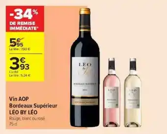 Carrefour Contact Vin Aop Bordeaux Supérieur Léo By Léo offre