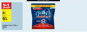 Carrefour Contact Tablettes Tout En 1 Max Finish offre