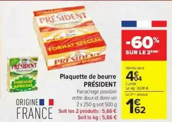 Carrefour Contact Plaquette De Beurre Président offre