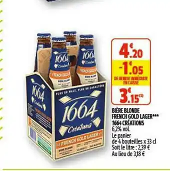 Coccimarket Bière Blonde French Gold Lager 1664 Créations offre
