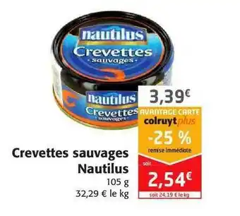 Colruyt Crevettes Sauvages Nautilus offre