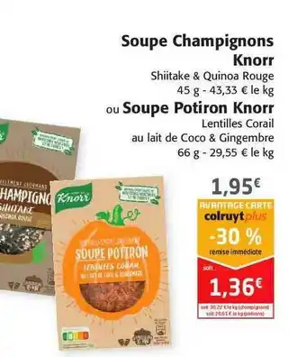 Colruyt Soupe Champignons Knorr Ou Soupe Potiron Knorr offre