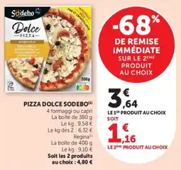 Super U Sodebo Pizza Dolce offre
