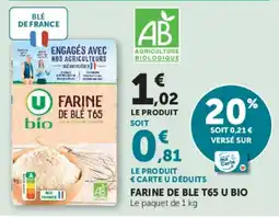 Super U U bio FARINE DE BLÉ T65 offre