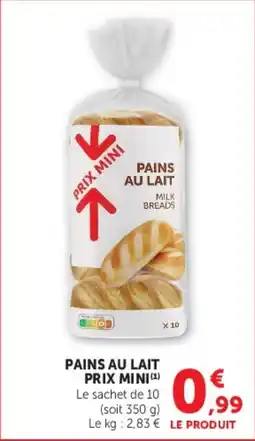 Hyper U PRIX MINI PAINS AU LAIT offre