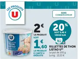 Super U Rillettes de thon Listao U offre