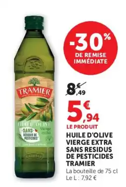 Hyper U TRAMIER HUILE D'OLIVE VIERGE EXTRA offre