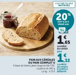 U Express PAIN AUX CÉRÉALES OU PAIN COMPLET U offre