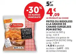 Super U Pom Bistro Frites à la graisse de canard offre