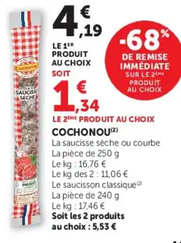 Hyper U COCHONOU La saucisse sèche ou courbe offre