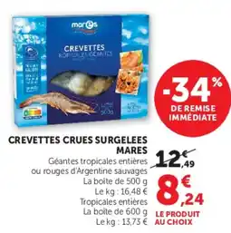Super U MARES CREVETTES TROPICALES GÉANTES offre