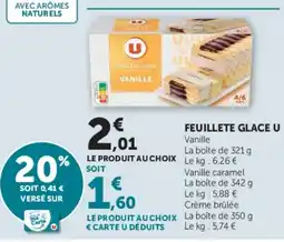 Super U FEUILLETE GLACE U offre