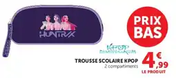 Hyper U HUNTRAX TROUSSE SCOLAIRE KPOPOP offre