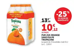 Super U Tropicana PUR JUS ORANGE offre