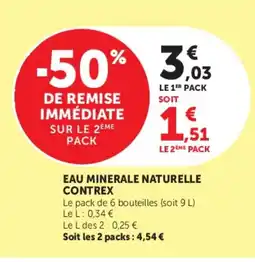 Super U Contrex EAU MINERALE NATURELLE offre