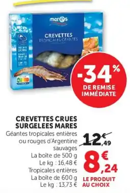 Hyper U marcs CREVETTES TROPICALES GÉANTES offre