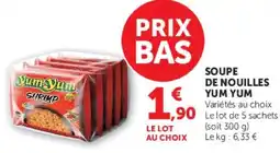 U Express YumYum SOUPE DE NOUILLES offre