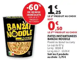 Super U Banzai Noodle offre