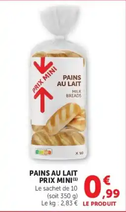 U Express PAINS AU LAIT offre