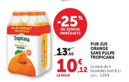 Hyper U Tropicana Pur jus orange sans pulpe offre